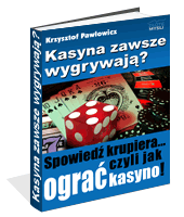 Kasyna zawsze wygrywają?